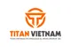 Tuyển dụng việc làm CÔNG TY CỔ PHẦN PHÁT TRIỂN CÔNG NGHỆ TITAN VIỆT NAM