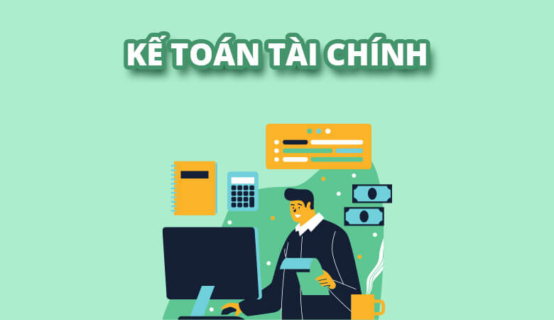 Yêu cầu nắm chắc nghiệp vụ kế toán liên quan tới thuế, tài chính và các kỹ năng cần thiết