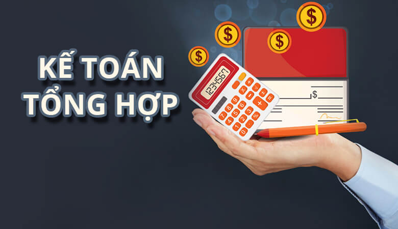 Kế toán tổng hợp thực hiện ghi chép và tổng hợp báo cáo tài chính, báo cáo thuế