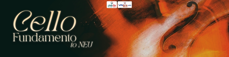 Cello Fundamento to NEU nằm trong dự án 1 triệu bàn tay chạm cello. Ảnh: BTC