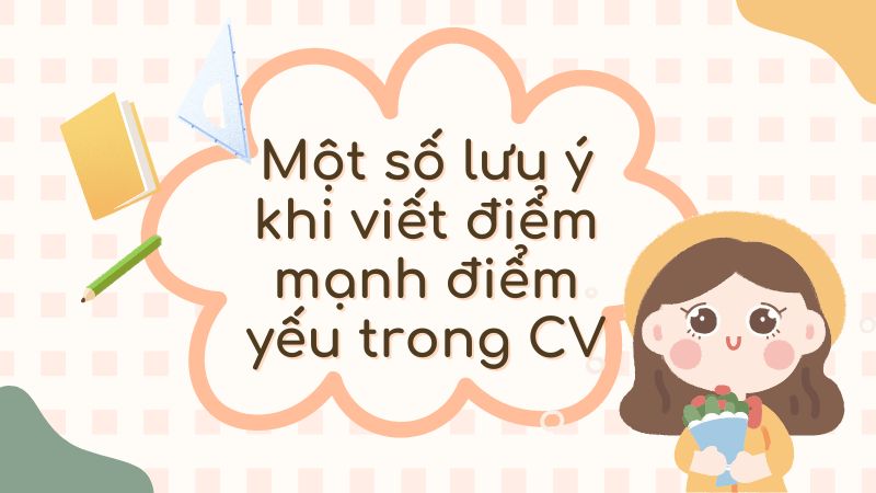 điểm mạnh điểm yếu trong cv