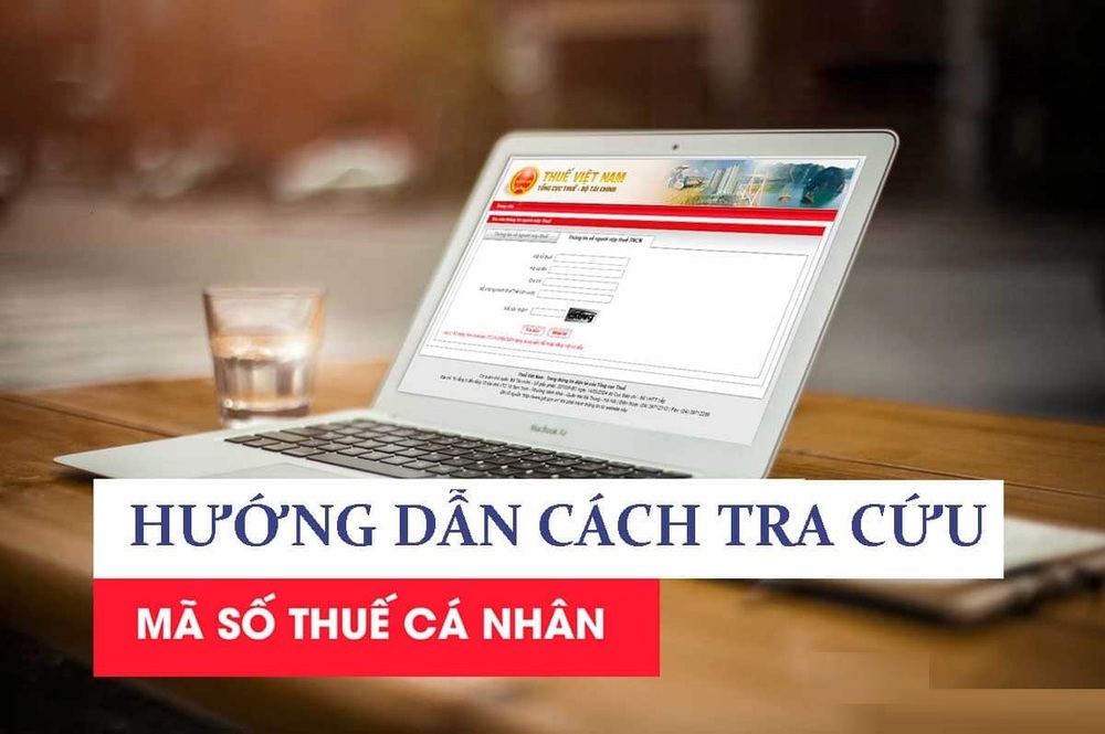 Hướng dẫn tra cứu mã số thuế cá nhân nhanh nhất