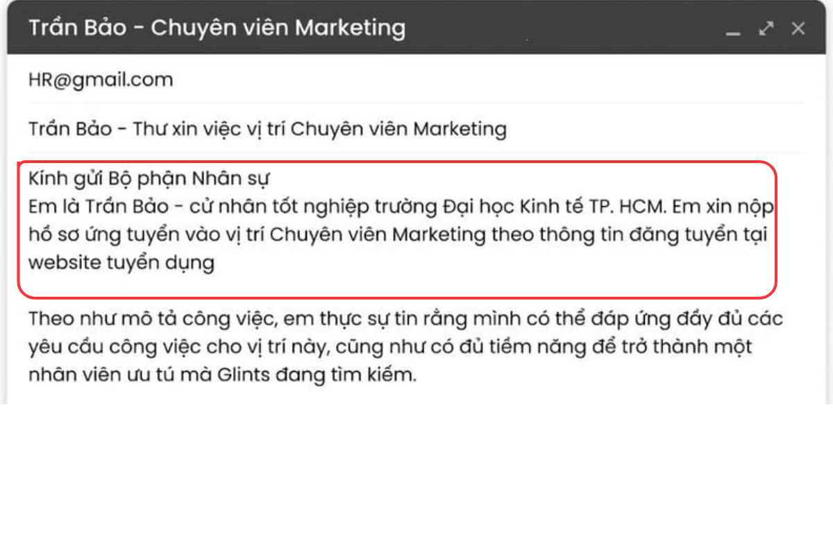 Để tạo ấn tượng với nhà tuyển dụng, ứng viên nên nhấn mạnh kỹ năng hoặc kinh nghiệm nổi bật của bản thân
