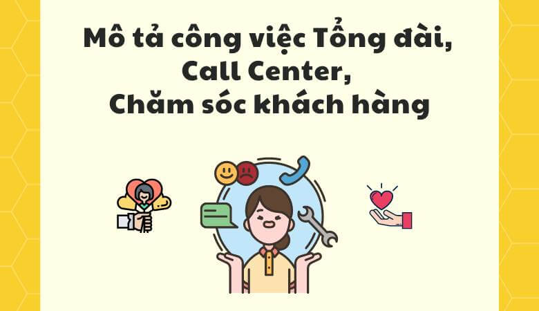 Mô tả công việc của nhân viên Call Center
