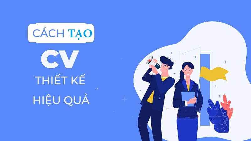 Địa chỉ tạo CV thiết kế đồ họa